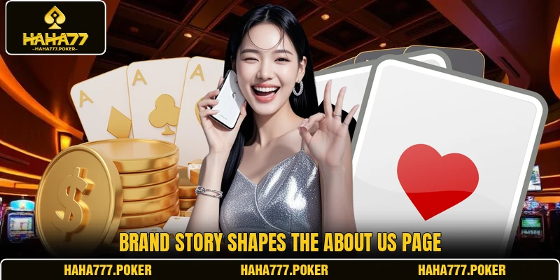 Brand story shapes the about us page