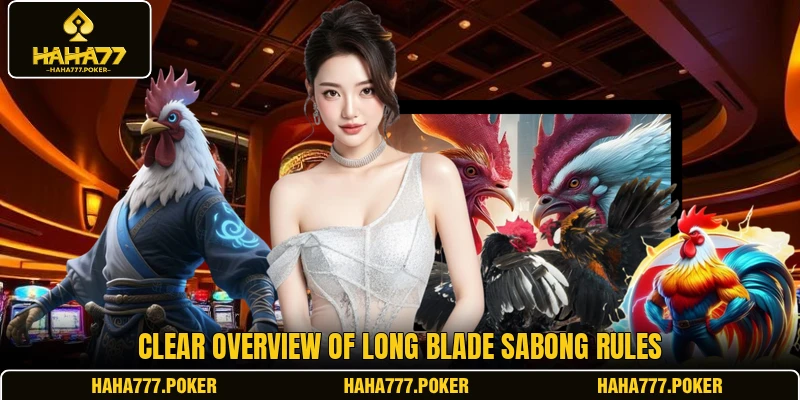 Clear overview of Long Blade Sabong rules