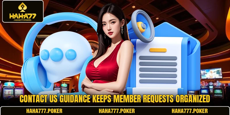 Contact us guidance keeps member requests organized