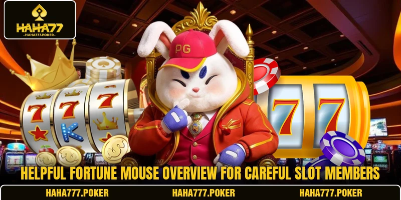 Helpful Fortune Mouse overview for careful slot members