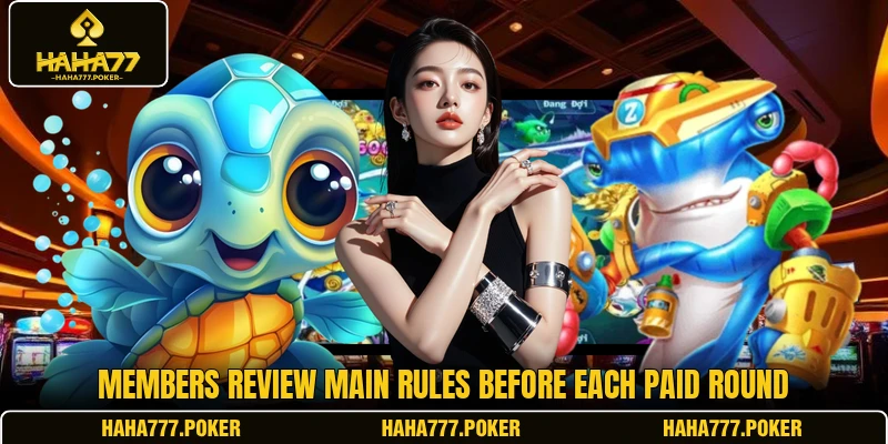 Members review main rules before each paid round