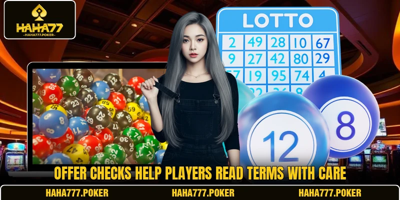 Offer checks help players read terms with care