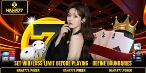 Set Win/Loss Limit Before Playing - Define Boundaries